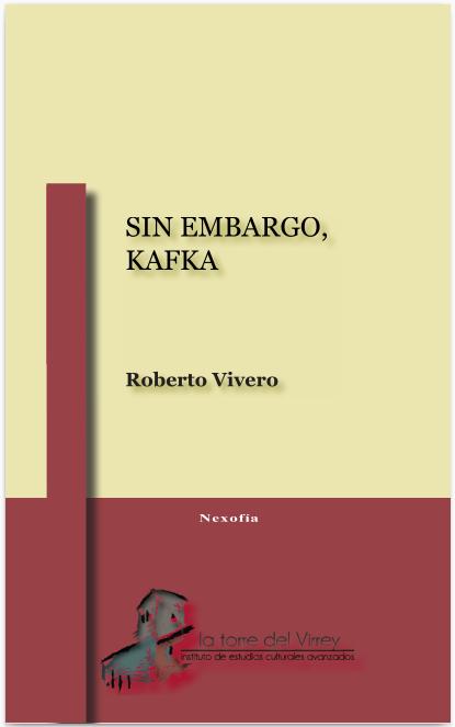 Sin embargo, Kafka