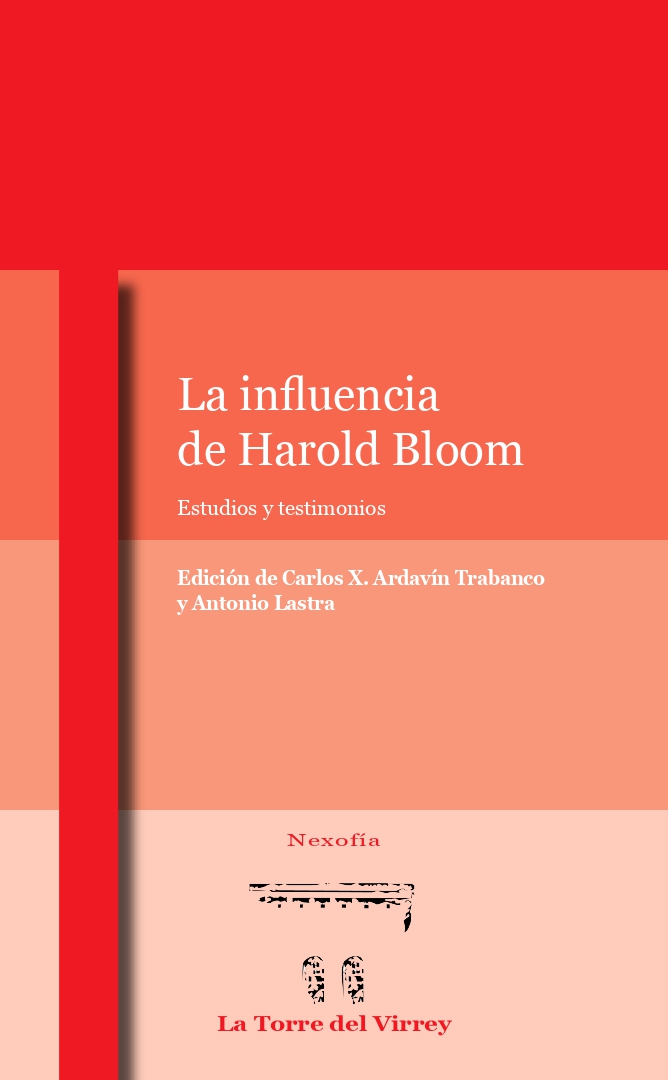 La influencia de Harold Bloom. Estudios y testimonios